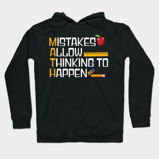 MISTAKES ALLOW THINKING TO HAPPEN Hoodie by BlackSideDesign